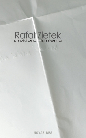 Struktura istnienia - Rafał Ziętek