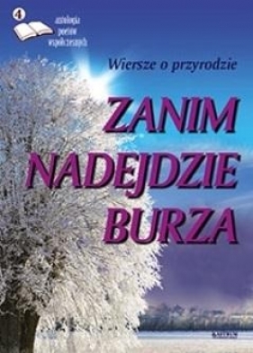 Zanim nadejdzie burza - Opracowanie zbiorowe