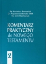 Komentarz praktyczny do NT T.2 Opracowanie zbiorowe