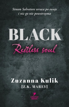 Black. Restless soul - Z. K. Marey