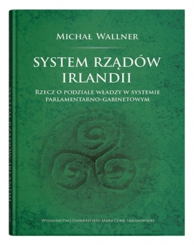 System rządów Irlandii - Wallner Michał