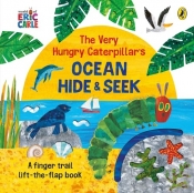 The Very Hungry Caterpillar's Ocean Hide-and-Seek - Carle Eric