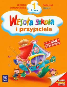 Wesoła szkoła i przyjaciele 1 Podręcznik Część 5 - Łukasik Stanisława, Petkowicz Helena