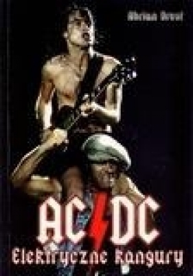 AC/DC Elektryczne kangury - Orest Adrian