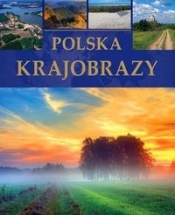 Polska Krajobrazy - Kobojek Sławomir