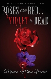 Roses are Red... Violet is Dead
