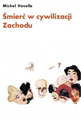 Śmierć w cywilizacji Zachodu od roku 1300 po współczesność - Vovelle Michel<br />