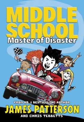 Middle School Master of Disaster - Patterson James, Tebbetts Chris