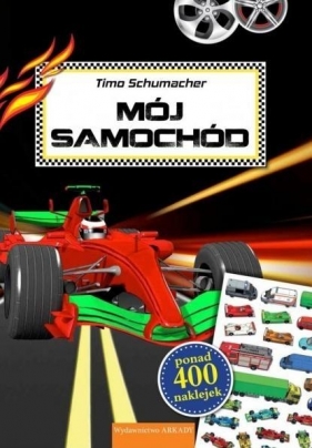 Mój samochód - Schumacher Timo