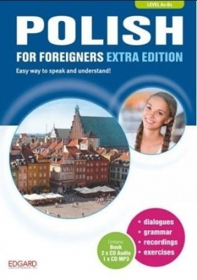Polish for foreigners Extra Edition. Level A1-B1 + CD - Praca zbiorowa