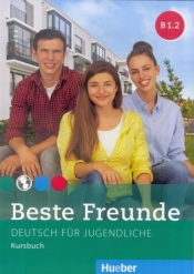 Beste Freunde B1.2 KB wersja niemiecka HUEBER - Praca zbiorowa