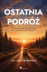 Ostatnia podróż Iza Maciejewska