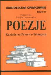 Biblioteczka Opracowań Poezje Kazimierza Przerwy-Tetmajera - Lementowicz Urszula