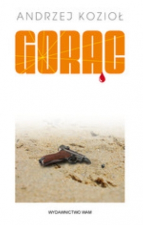 Gorąc - Kozioł Andrzej