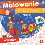 Malowanie-doklejanie. Renifer - Opracowanie zbiorowe