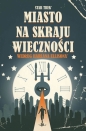 Star Trek. Miasto na skraju wieczności - Scott Tipton, David Tipton, J.K. Woodward