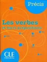 Verbes et leurs prepositions Chollet Isabelle, Robert Jean-Michel
