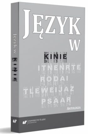 Język w kinie. Antologia - Małgorzata Kita, Iwona Loewe