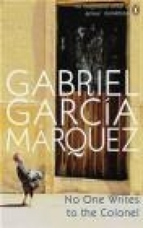 No One Writes to the Colonel Gabriel Garcia Marquez,  Marquez
