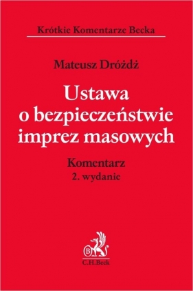 Ustawa o bezpieczeństwie imprez masowych - Mateusz Dróżdż
