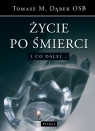 Życie po śmierci I co dalej