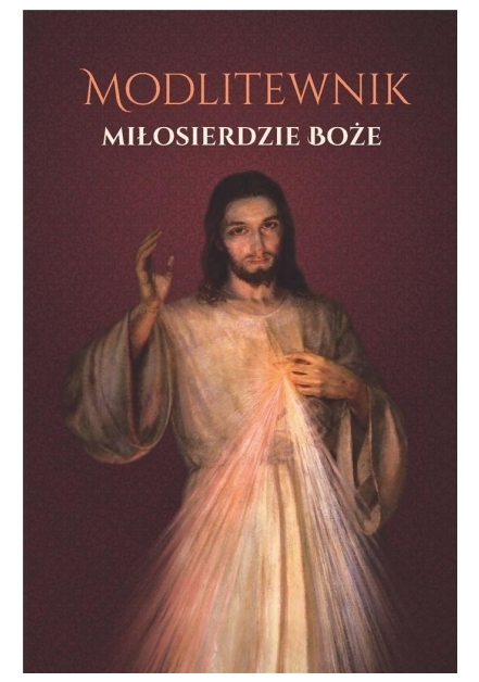 Miłosierdzie Boże Modlitewnik