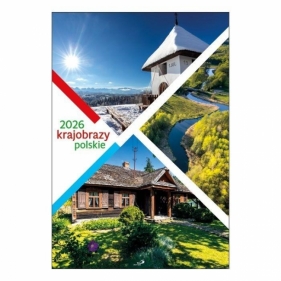 Kalendarz 2026 krajobrazy polskie