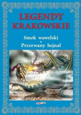 Legendy krakowskie - Wejner Rafał