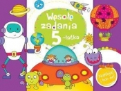 Wesołe zadania 5-latka. Naklejaj i baw się! - Elżbieta Lekan