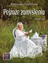 Pejzaże zamyślenia Agnieszka Czarnecka