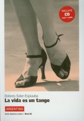 La vida es un tango + CD - Soler-Espiauba Dolores