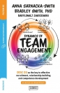 Dynamics of Team Engagement: DISC D3® as the key to effective recruitment, relationship-building and development - Anna Sarnacka, Bradley Smith, Bartłomiej Zakrzewski