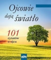 Ojcowie dają światło