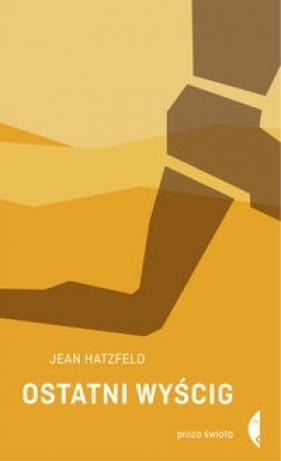 Ostatni wyścig - Hatzfeld Jean
