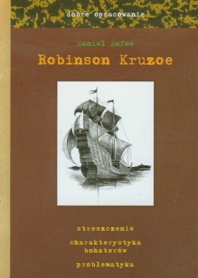 Robinson Kruzoe dobre opracowanie - Defoe Daniel