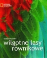 Wilgotne lasy równikowe  Marent Thomas