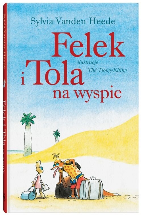 Felek i Tola na wyspie (Uszkodzona okładka)