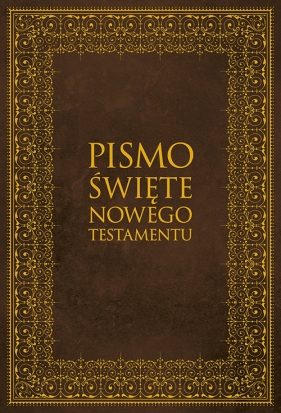 Pismo Święte Nowego Testamentu