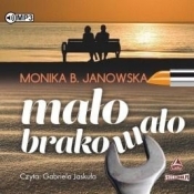 Mało brakowało audiobook - Janowska Monika B.