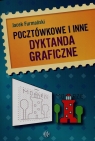  Pocztówkowe i inne dyktanda graficzne