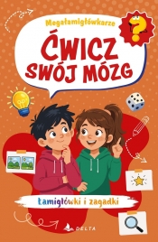 Ćwicz swój mózg. Megałamigłówkarze - Opracowanie zbiorowe