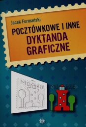 Pocztówkowe i inne dyktanda graficzne - Furmański Jacek
