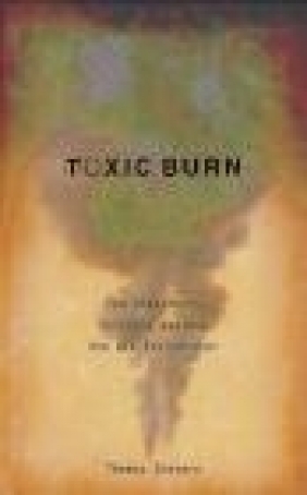 Toxic Burn Thomas Shevory