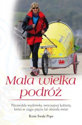 Mała wielka podróż - Pope Rosi Swale