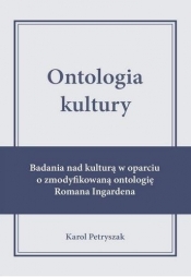 Ontologia kultury. Badania nad kulturą w oparciu..