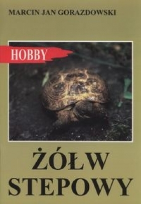 Żółw stepowy - Marcin Jan Gorazdowski