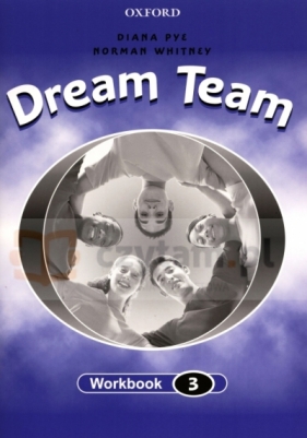 Dream Team 3 Workbook - Norman Whitney