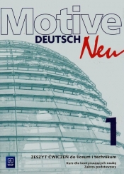 Motive Deutsch Neu 1. Zeszyt ćwiczeń. Zakres podstawowy. Szkoła ponadgimnazjalna - Alina Dorota Jarząbek, Danuta Koper