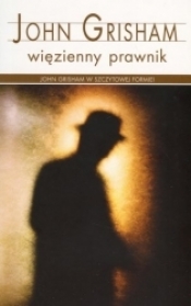 Więzienny prawnik (pocket 2017) - John Grisham