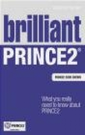 Brilliant PRINCE2 - Stephen Barker